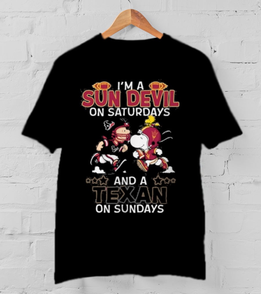 I'm A Sun Devil On Saturdays And A Texan On Sundays Football Fans T-Shirt