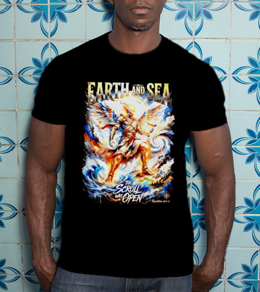 Earth And Sea Angelic Revelation The Scroll Was Open Revelation 10 1 2 T-Shirt
