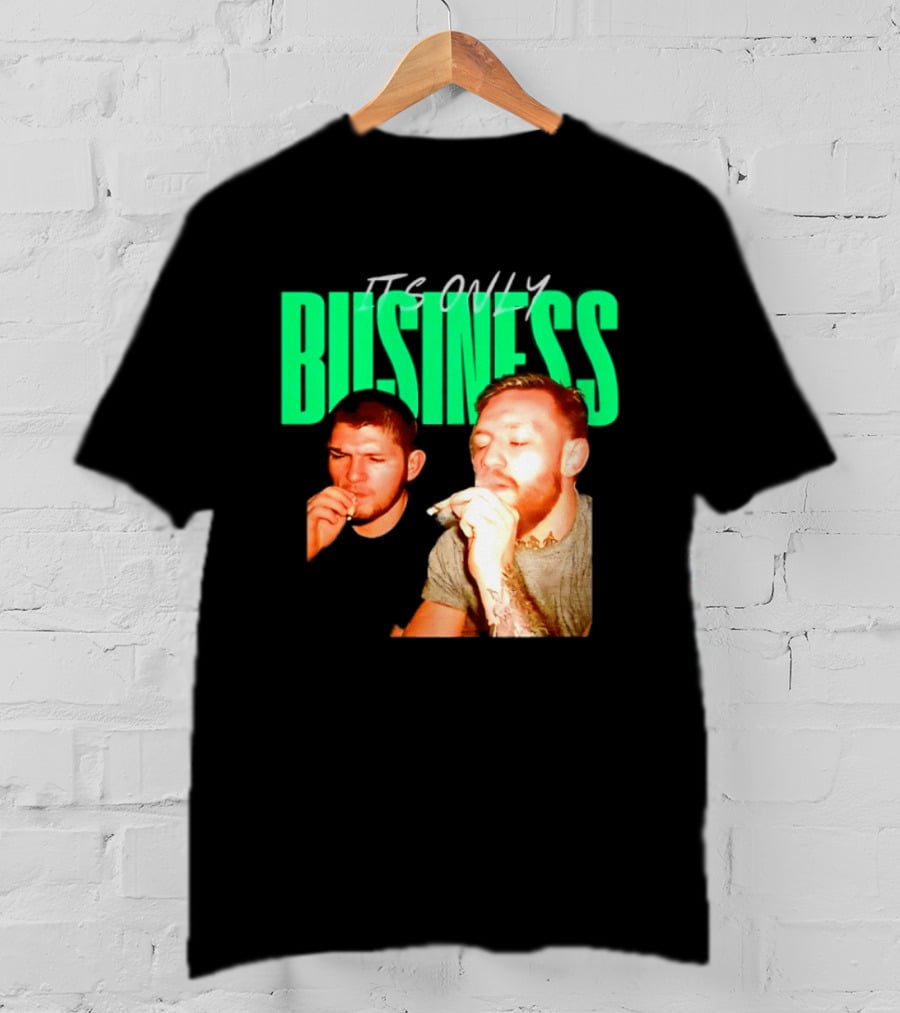 Khabib Nurmagomedov And Conor McGregor It's Only Business Smoking T-Shirt