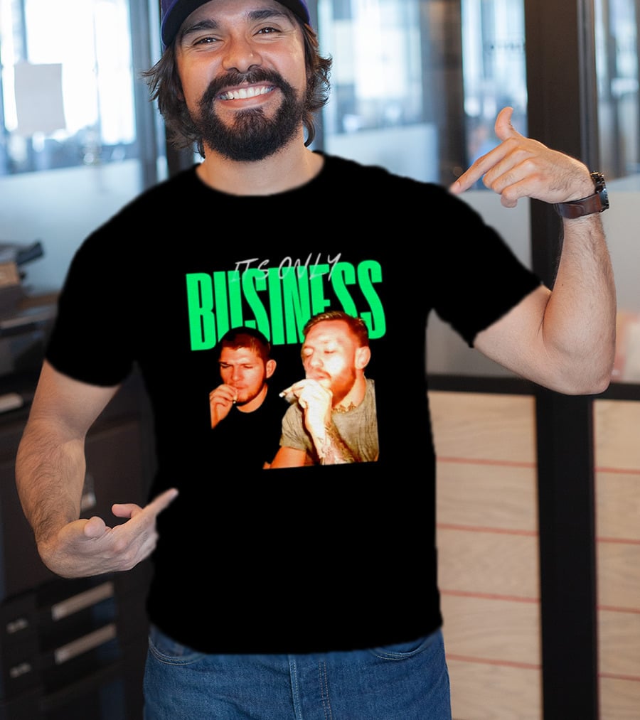 Khabib Nurmagomedov And Conor McGregor It's Only Business Smoking T-Shirt