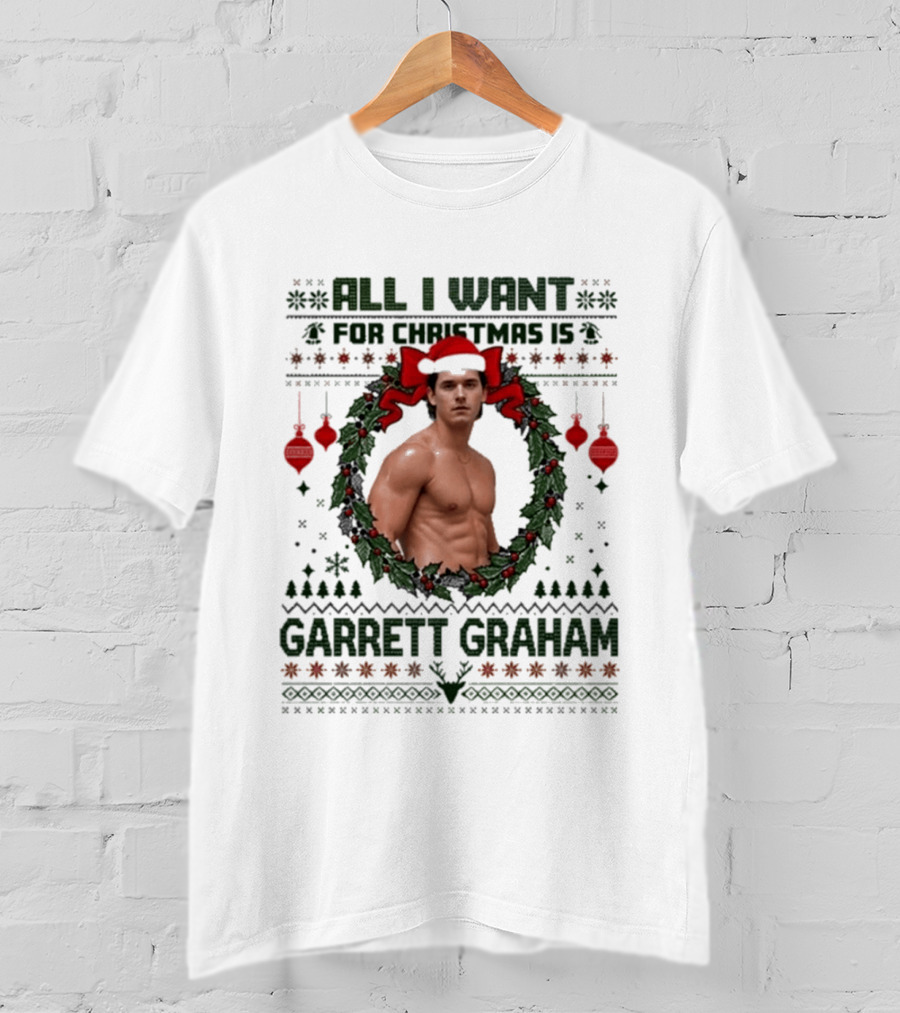 All I Want For Christmas Is Garrett Graham Festive Wreath T-Shirt