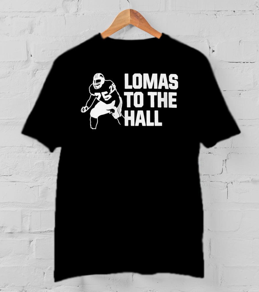 Lomas To The Hall Football Player T-Shirt