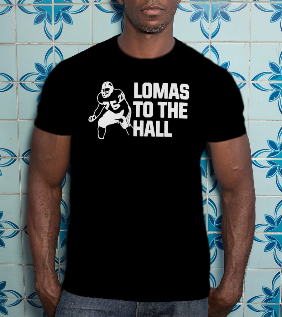 Lomas To The Hall Football Player T-Shirt