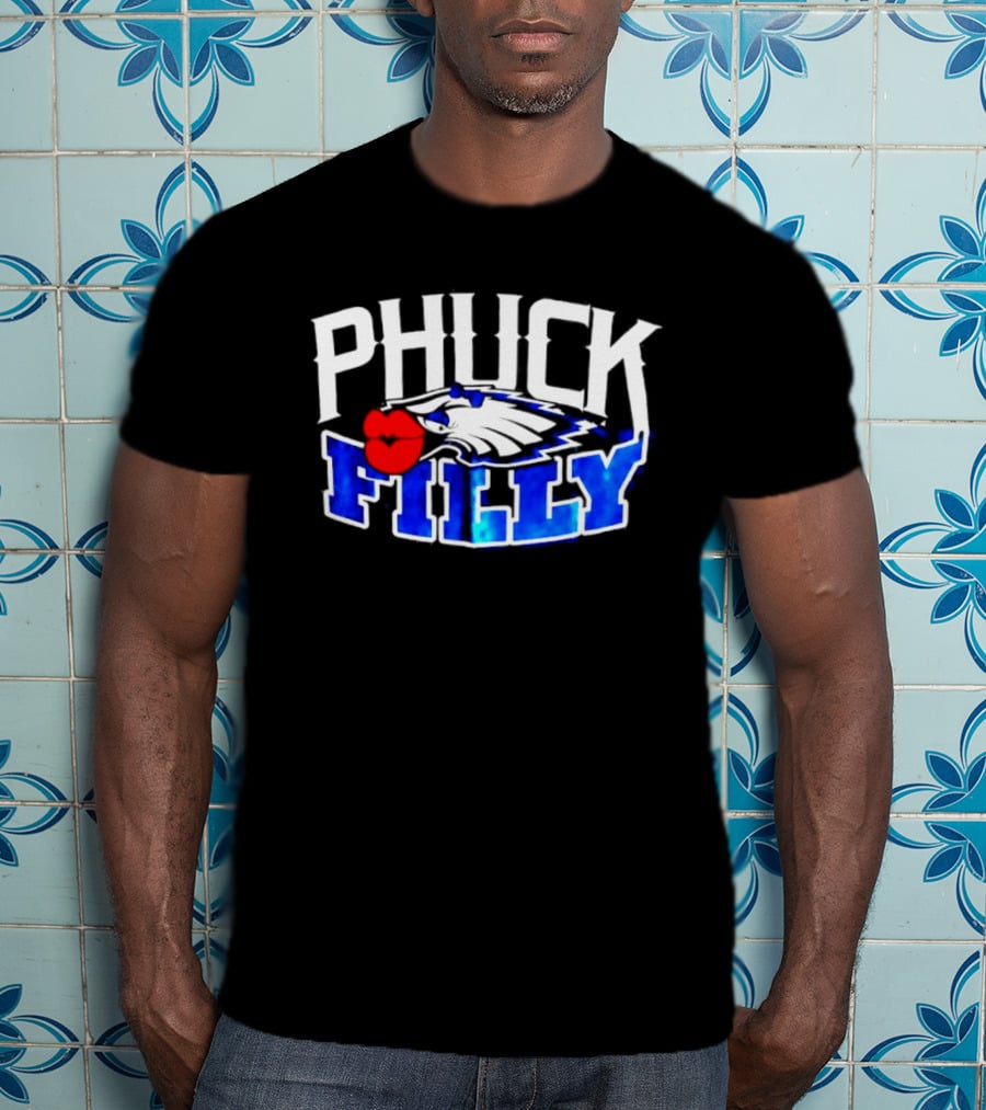 Phuck Filly Philadelphia Eagles Football T-Shirt
