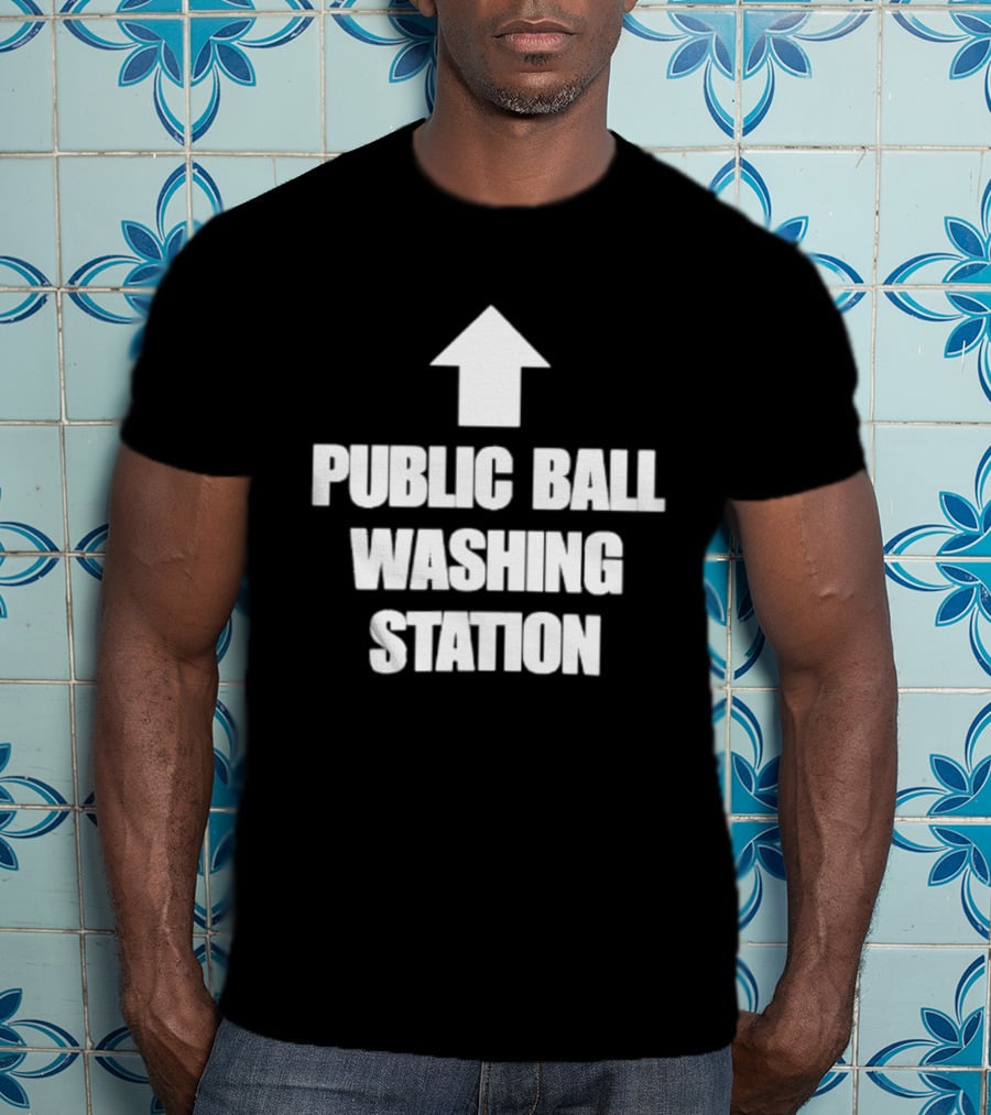 Public Ball Washing Station Funny Arrow Up T-Shirt