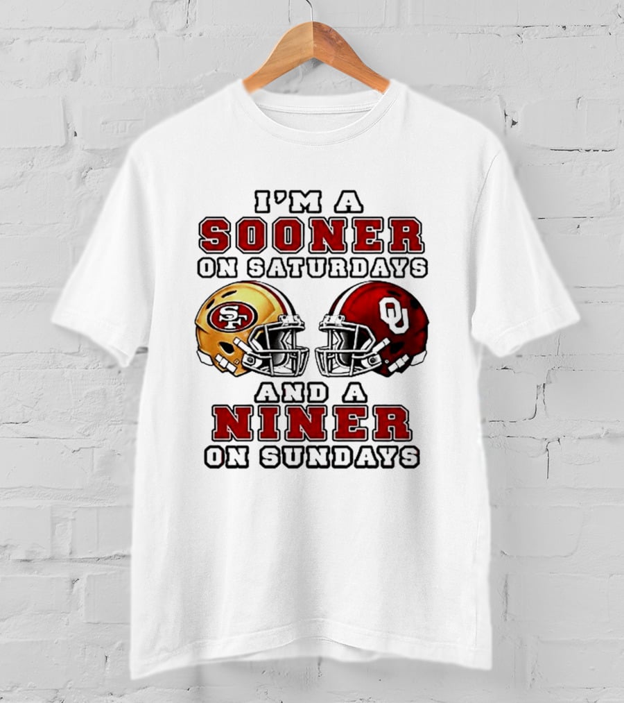 I'm A Sooner On Saturdays And A Niner On Sundays Football Fans Rivalry Helmet T-Shirt