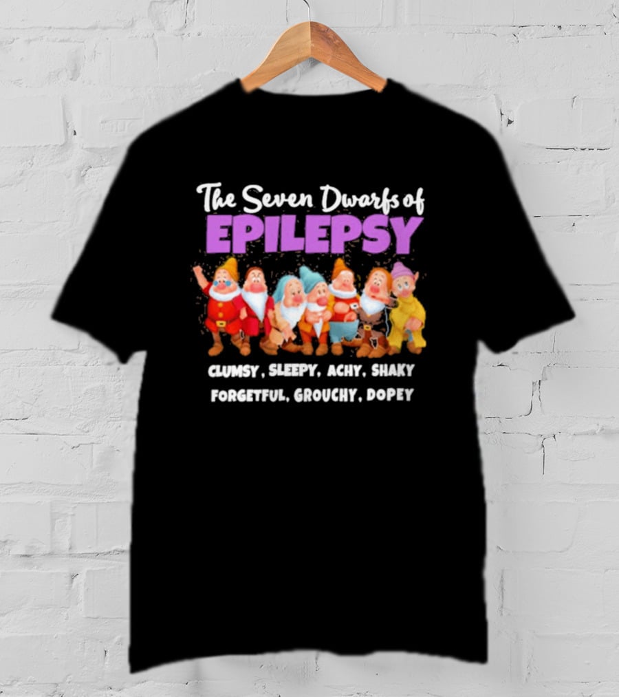 The Seven Dwarfs Of Epilepsy Clumsy Sleepy Achy Shaky Forgetful Grouchy Dopey T-Shirt