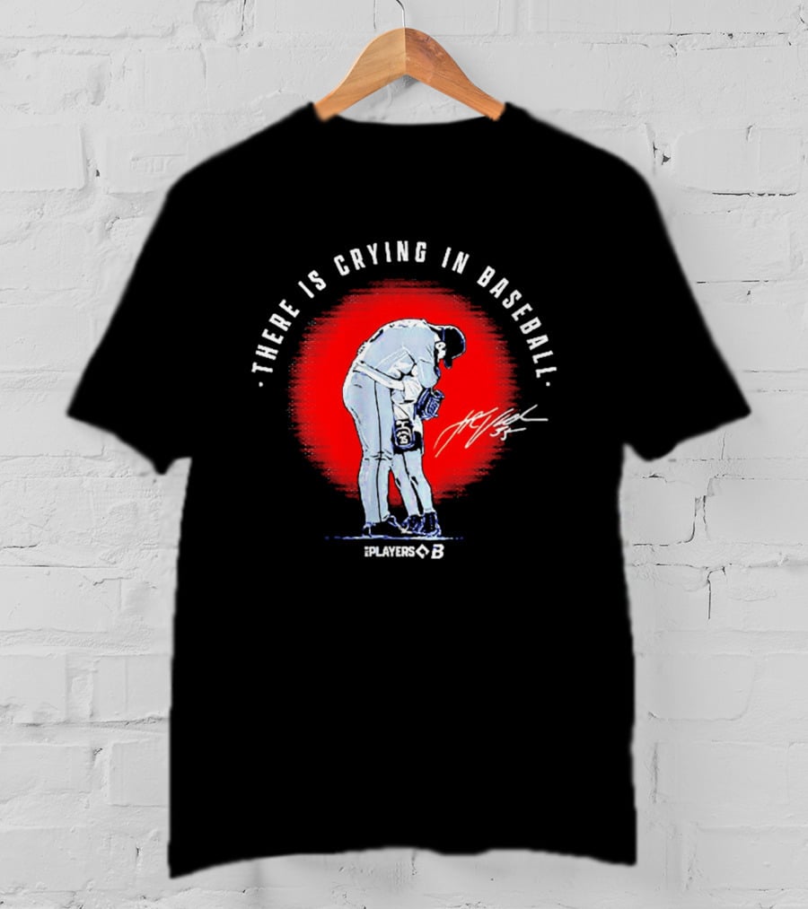 There Is Crying In Baseball Player Hug Signature Players B T-Shirt