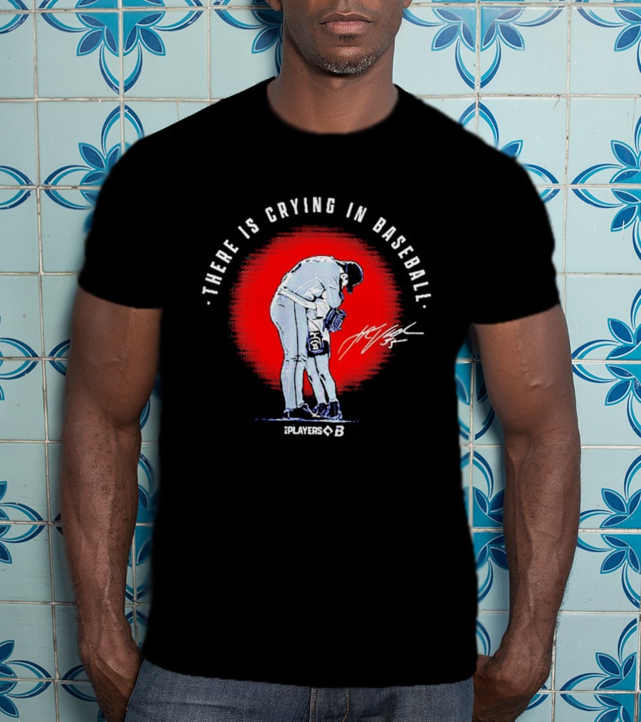 There Is Crying In Baseball Player Hug Signature Players B T-Shirt