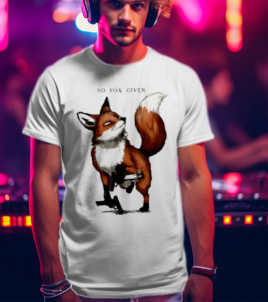No Fox Given With Pistol And Attitude T-Shirt