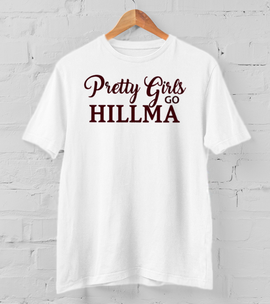 Pretty Girls Go To Hillman College T-Shirt