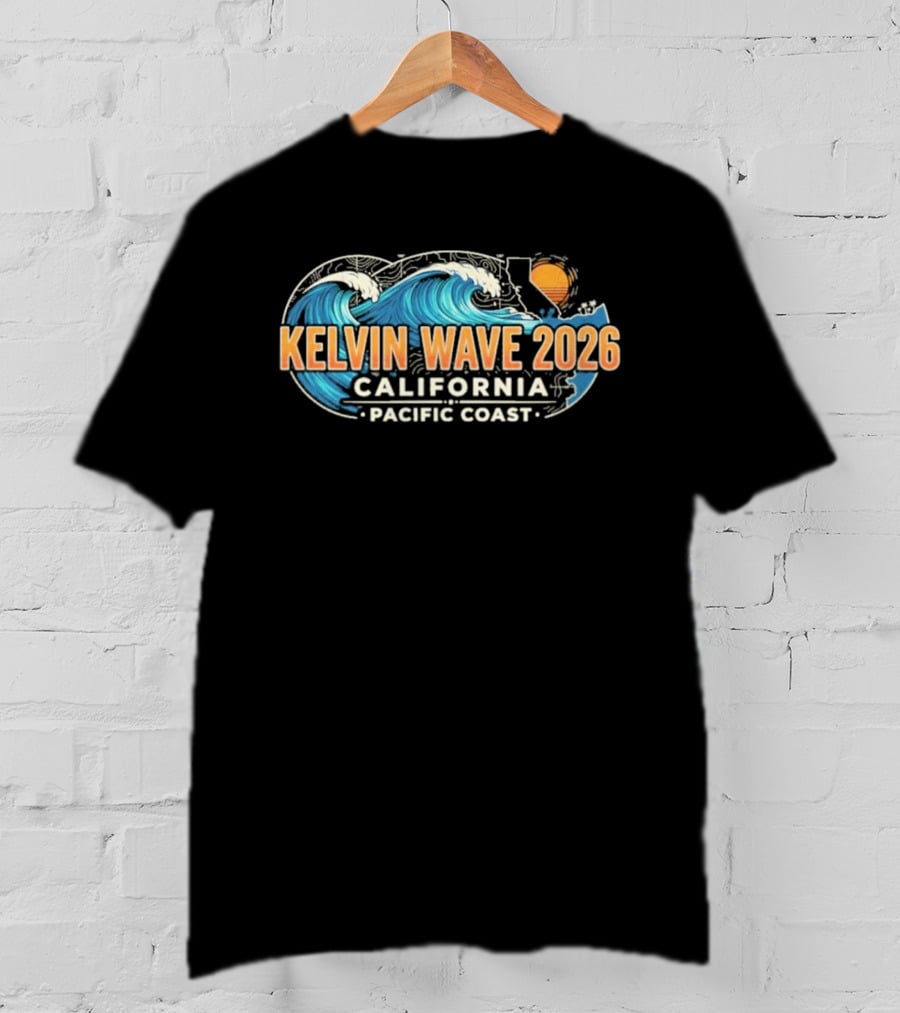 Kelvin Wave 2026 California Pacific Coast T-Shirt