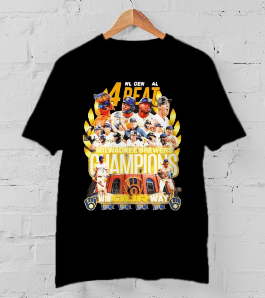 Milwaukee Brewers Champions 4peat NL Central Win Our Way T-Shirt