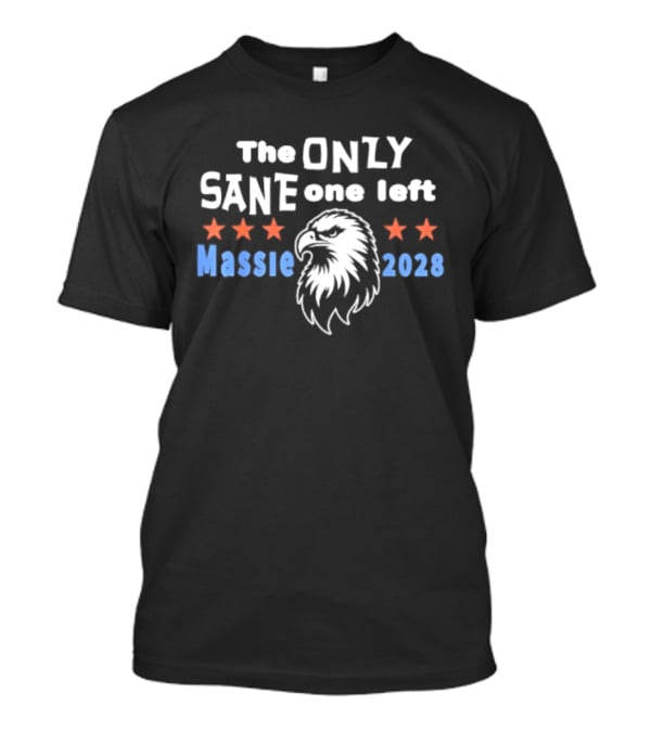 The Only Sane One Left Massie 2028 Eagle Stars T-Shirt