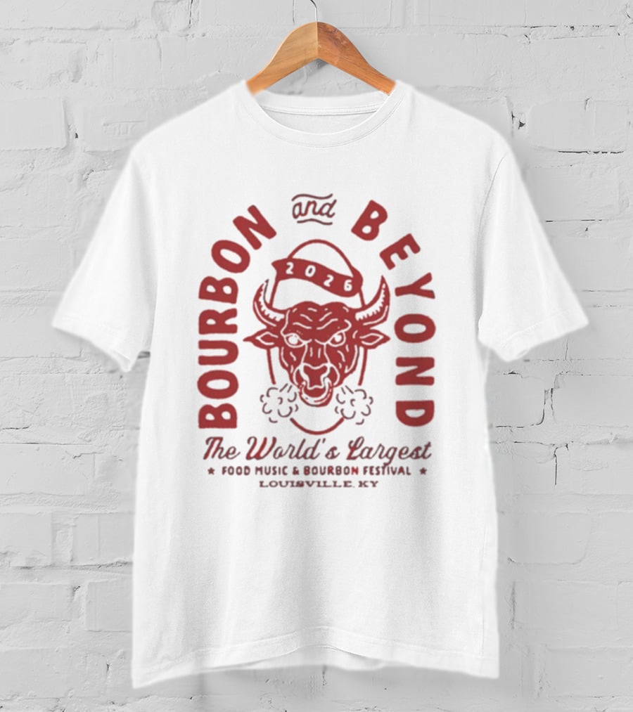 Bourbon And Beyond 2026 World's Largest Food Music Bourbon Festival Louisville KY T-Shirt