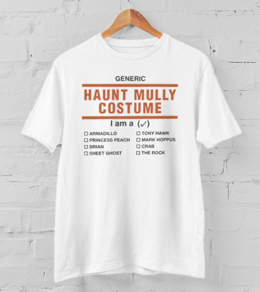 Generic Haunt Mulli Costume Checklist Jerma985 Freddie Freaker Bryan Street Fighter Tom Hanks Mark Hoppus Clyde This Guy T-Shirt