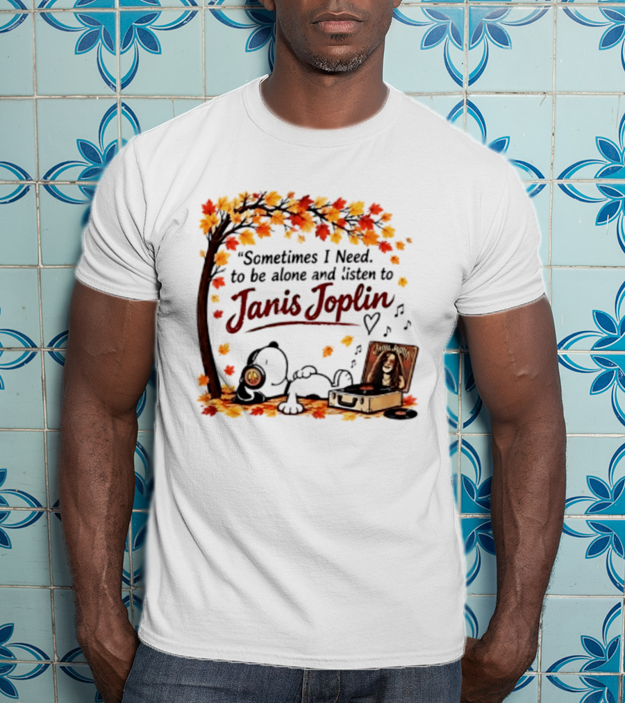Snoopy Sometimes I Need To Be Alone And Listen To Janis Joplin Under Autumn Tree T-Shirt