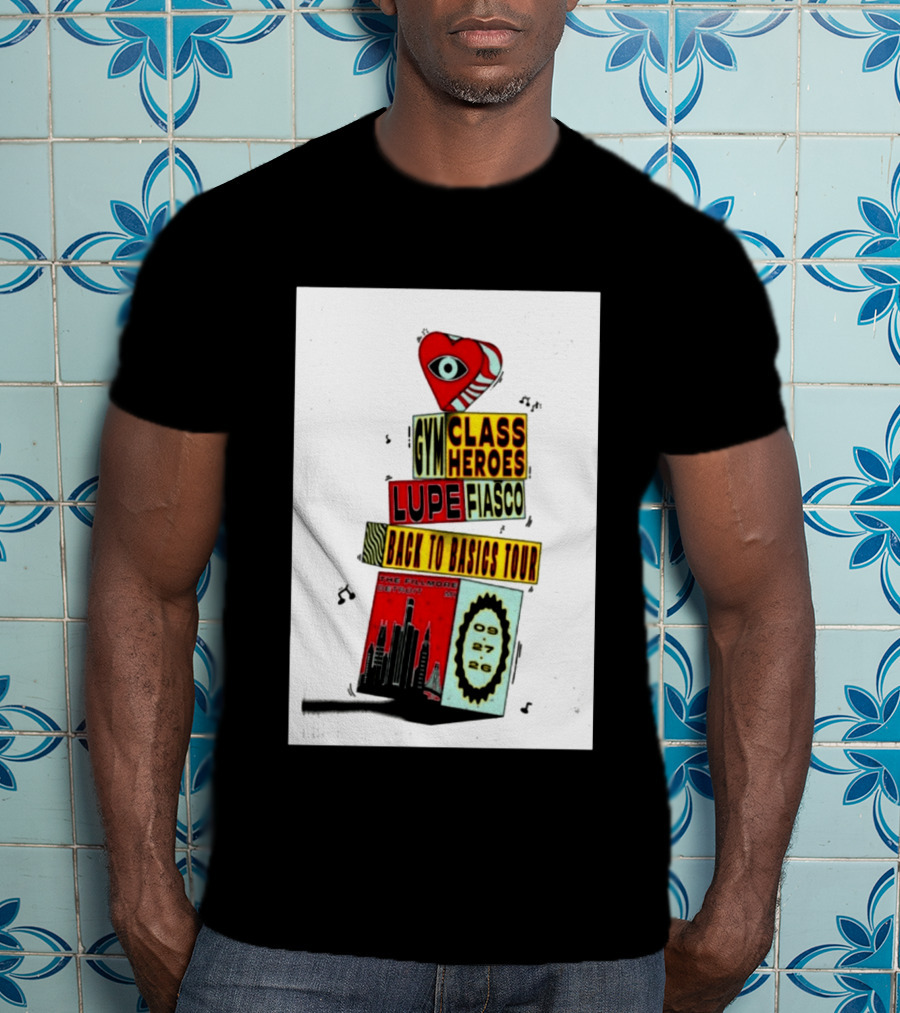 Back To Basics Tour Gym Class Heroes Lupe Fiasco The Fillmore Detroit Sep 27 2026 T-Shirt