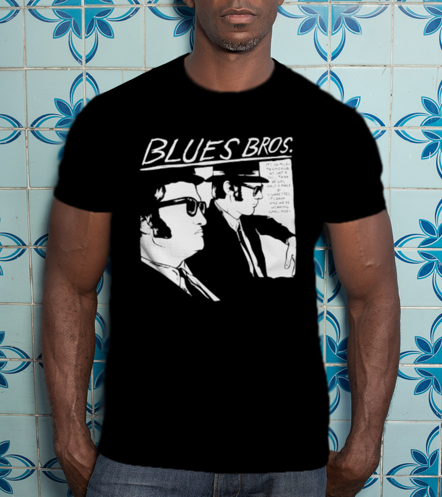 Blues Brothers It's 106 Miles To Chicago Full Tank Of Gas Half A Pack Of Cigarettes T-Shirt