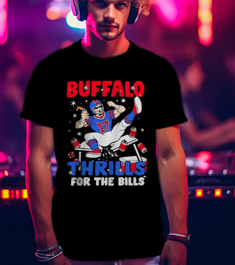 Buffalo Thrills For The Bills Celebration 17 Football T-Shirt