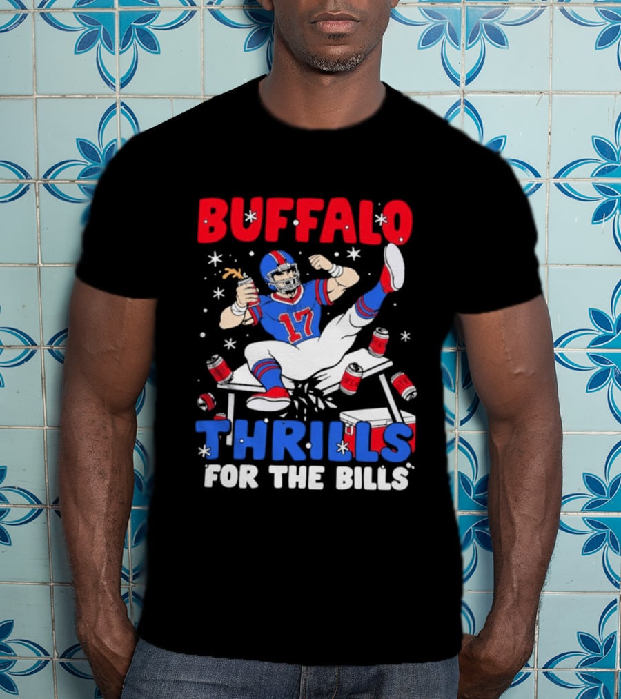 Buffalo Thrills For The Bills Celebration 17 Football T-Shirt
