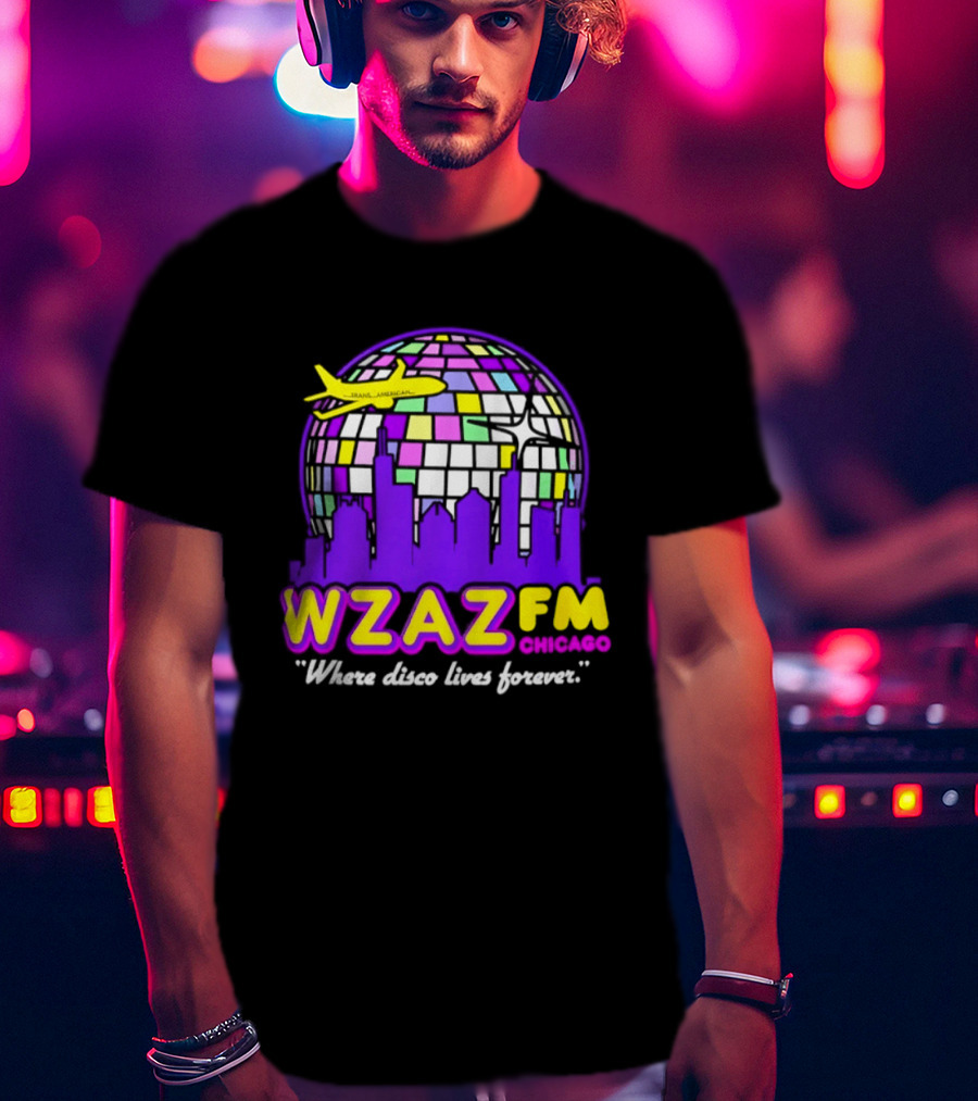 WZAZ FM Chicago Disco Globe And Skyline Where Disco Lives Forever T-Shirt