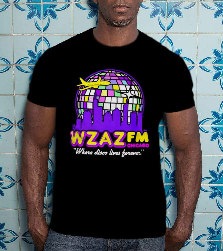 WZAZ FM Chicago Disco Globe And Skyline Where Disco Lives Forever T-Shirt
