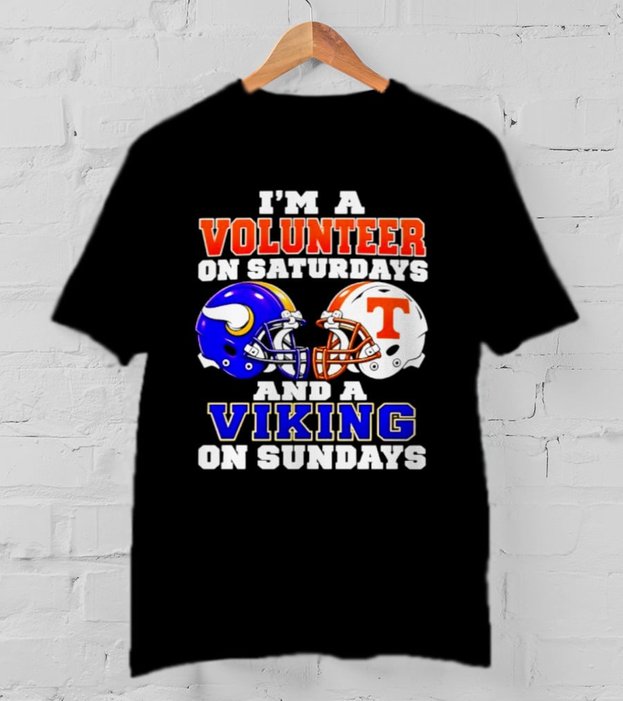 I'm A Volunteer On Saturdays And A Viking On Sundays Helmet Football T-Shirt