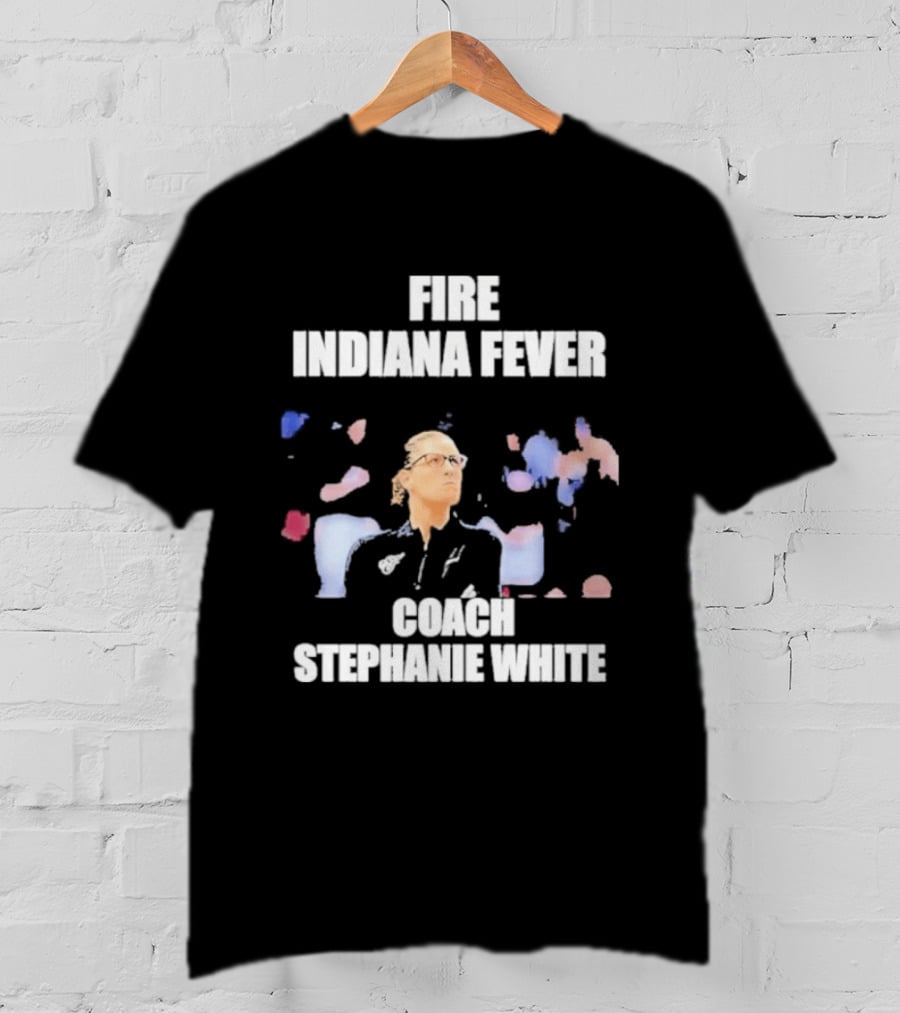 Fire Indiana Fever Coach Stephanie White T-Shirt