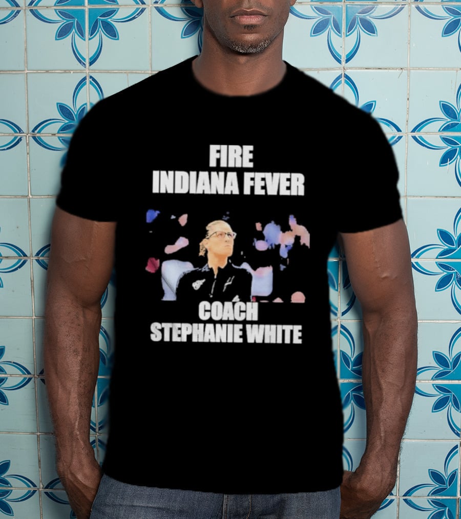 Fire Indiana Fever Coach Stephanie White T-Shirt