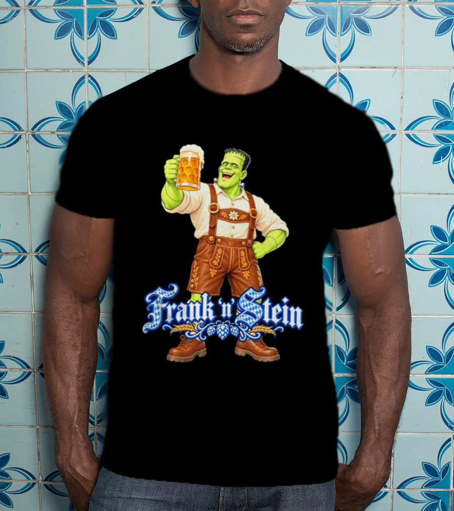 Frank 'n Stein Frankenstein Oktoberfest Beer Lover Lederhosen Brew Cheers T-Shirt