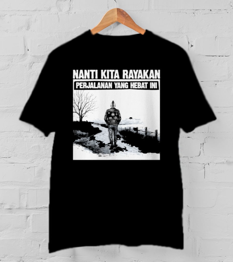 Nanti Kita Rayakan Perjalanan Yang Hebat Ini Motorcycle Adventure T-Shirt
