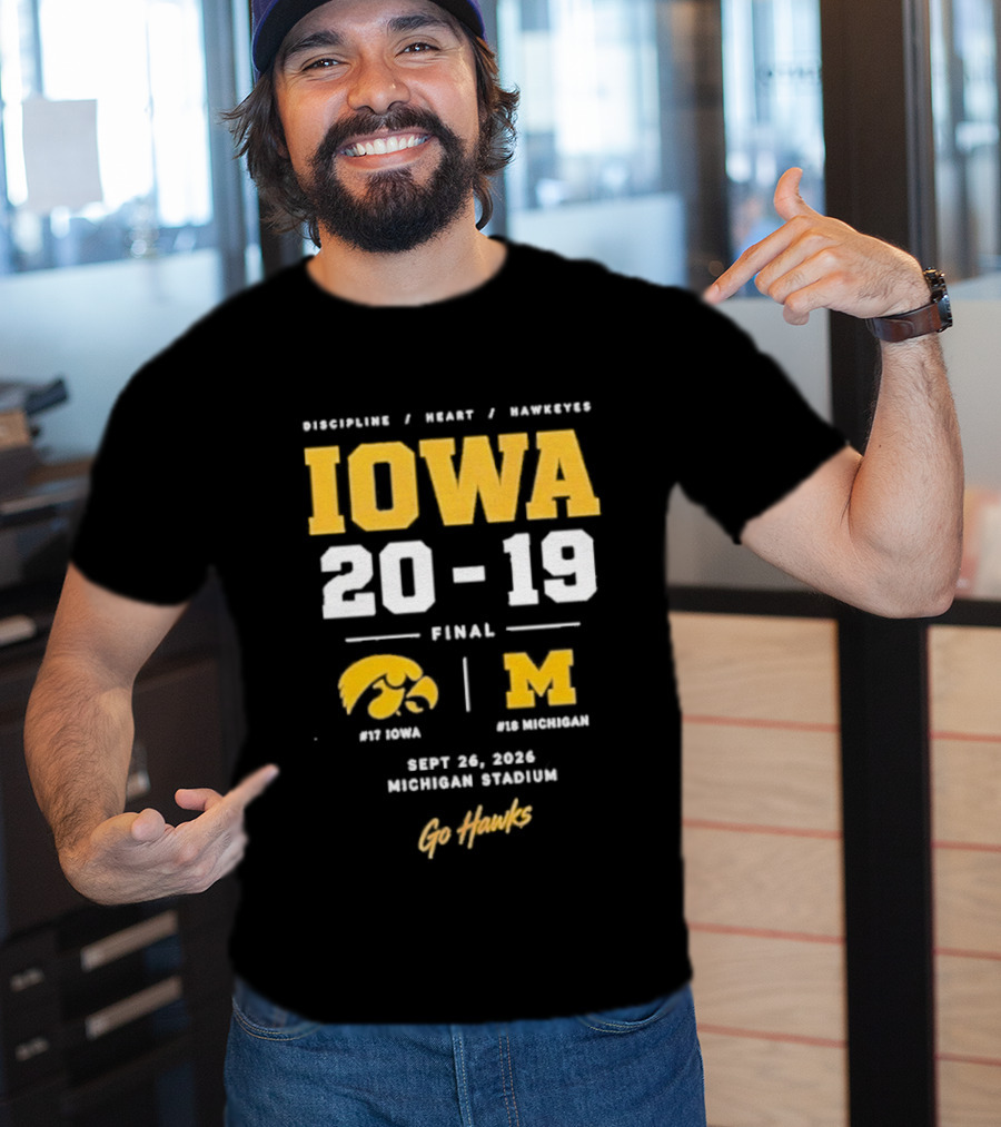 Iowa Hawkeyes Victory NCAA 2026 Vs Michigan Wolverines Final Score 20 19 Sept 26 Michigan Stadium Go Hawks Football Fans T-Shirt