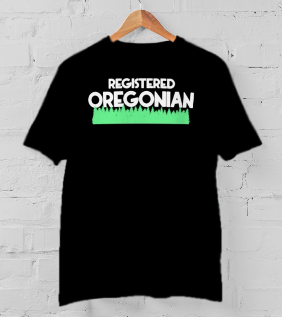 Registered Oregonian Pacific Northwest Oregon T-Shirt