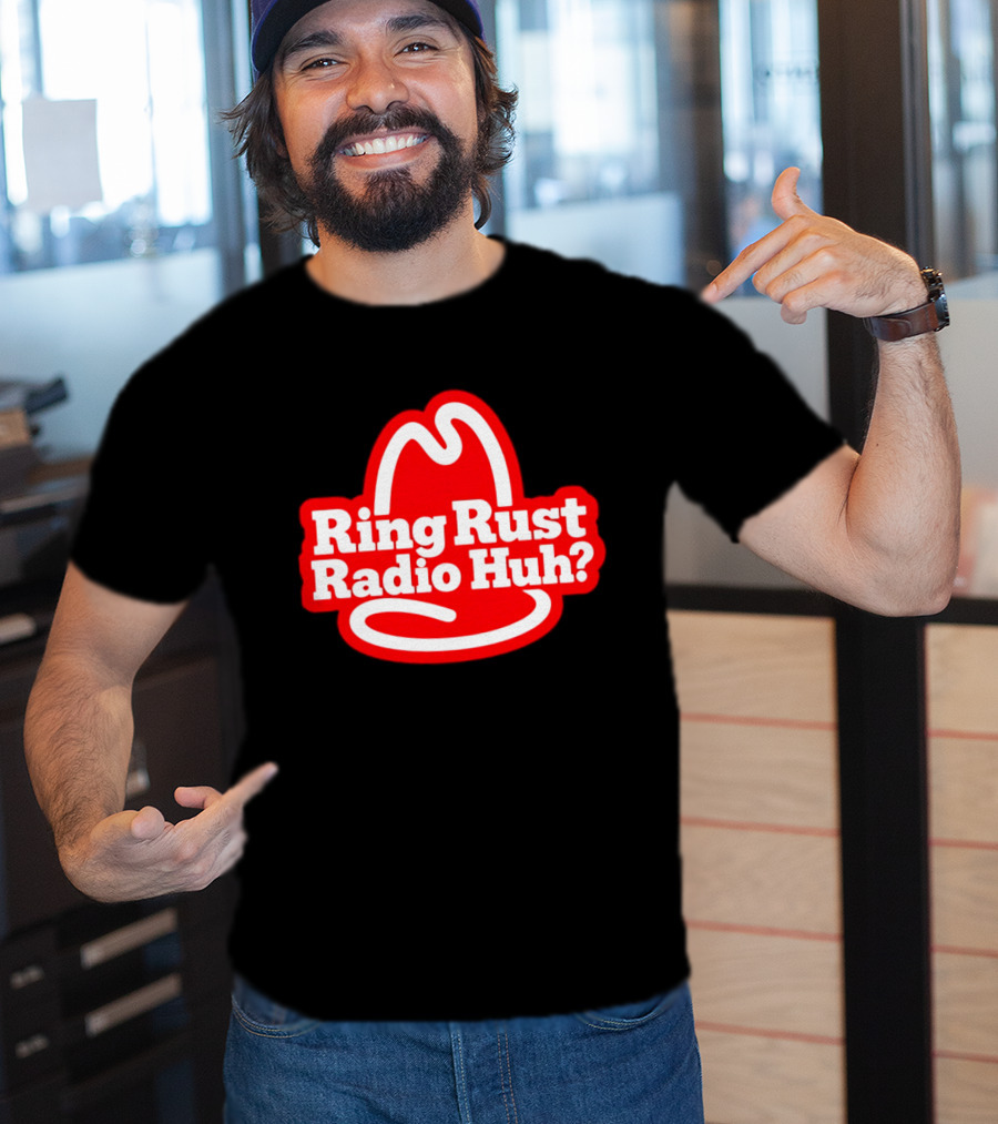 Ring Rust Radio Huh Red Hat T-Shirt