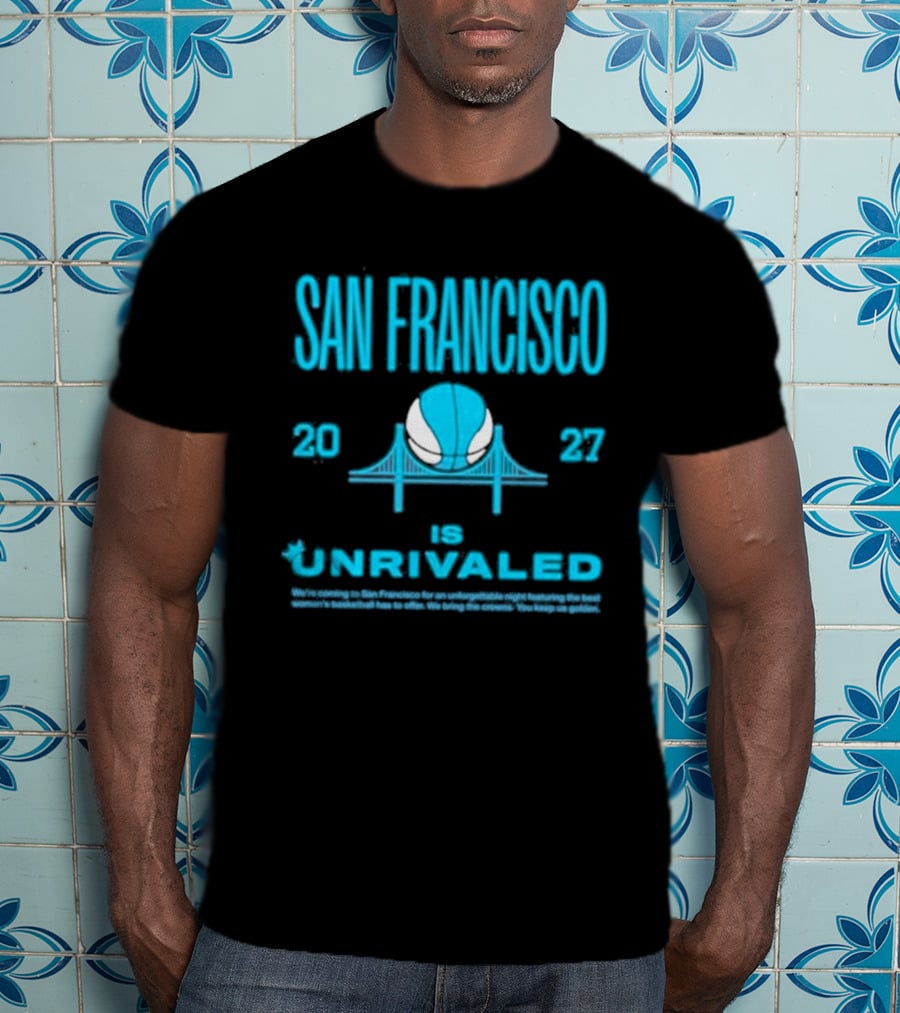 San Francisco 2023 Unrivaled Season 3 Bus Tour T-Shirt