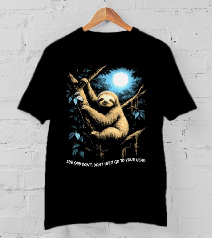 Sloth She Said Don't Let It Go To Your Head Moonlight Jungle Scene T-Shirt
