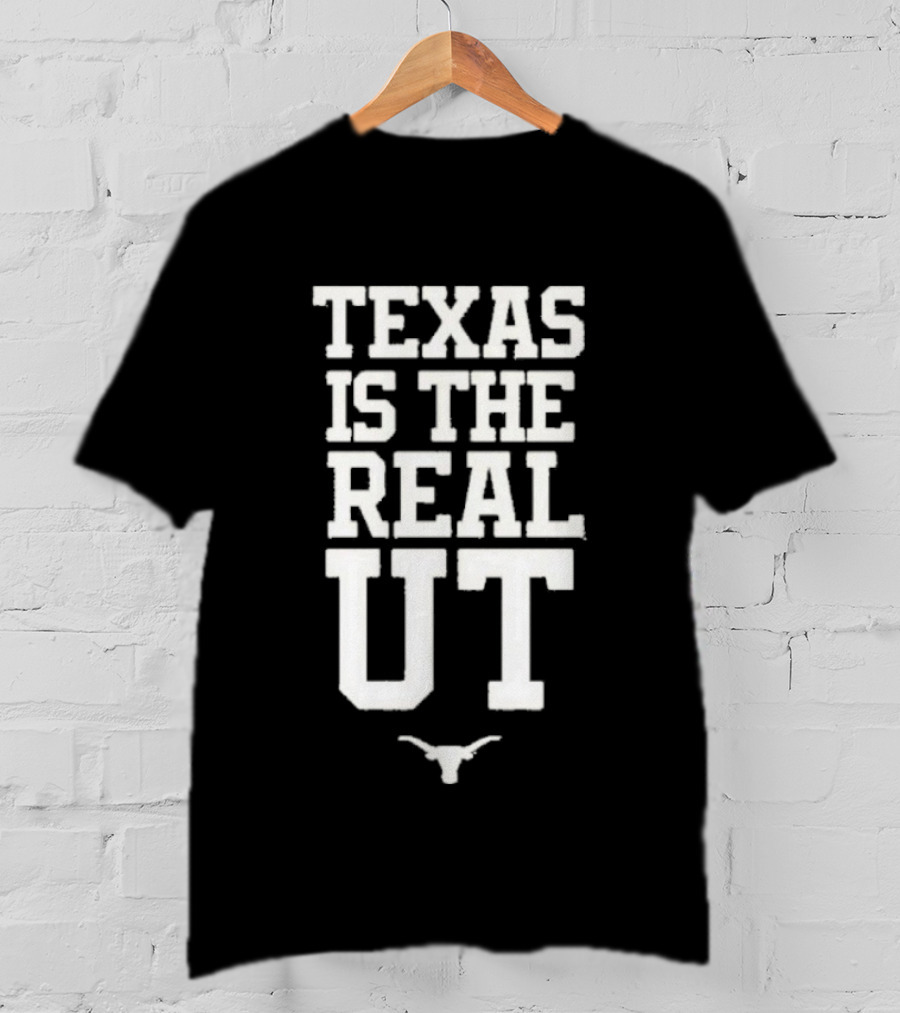 Texas Is The Real UT Longhorns Beat Volunteers Football NCAA 2026 T-Shirt