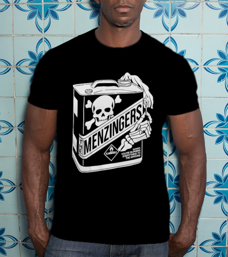 Menzingers Danger Skull Warning You Are Burning Everything To The Ground T-Shirt