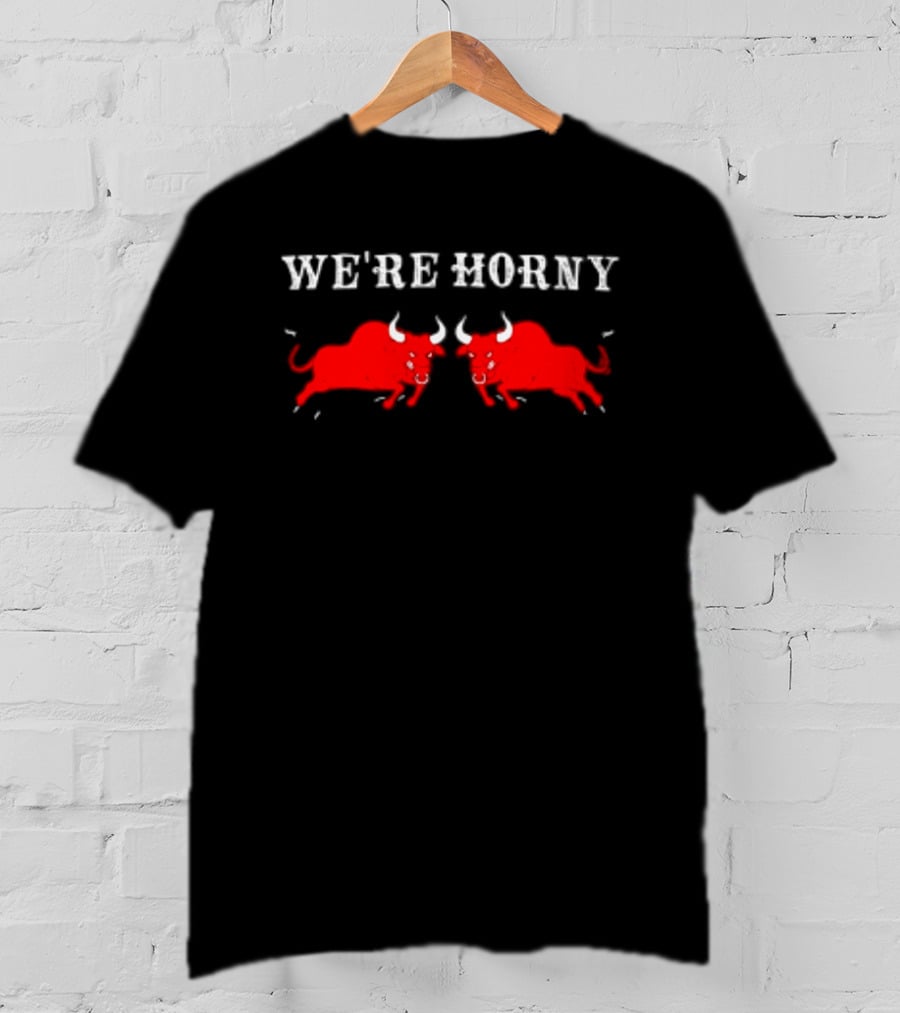 We're Horny Bulls Red Bull Duo T-Shirt