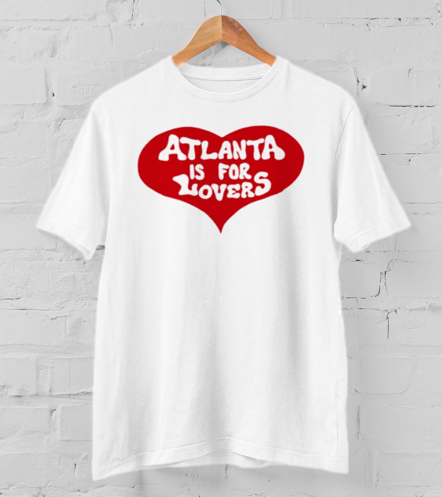 Atlanta Is For Lovers Georgia Heart City Pride T-Shirt
