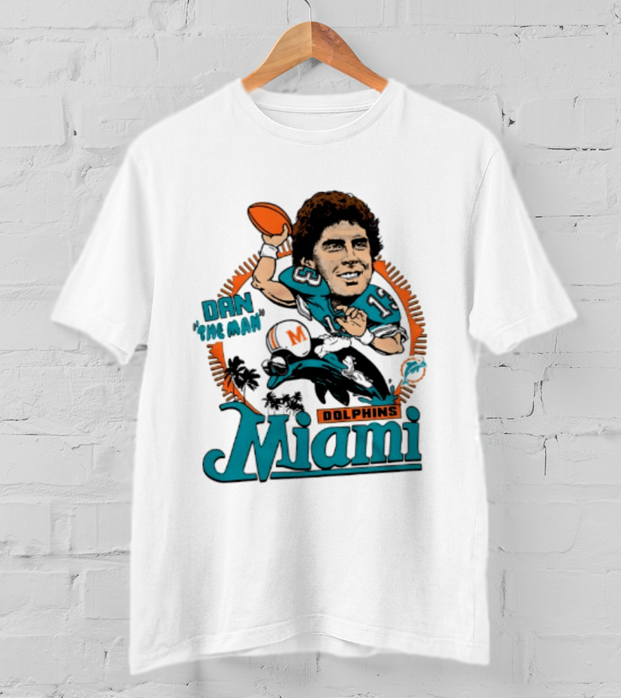 Dan Marino Miami Dolphins Dan The Man Caricature Football Miami T-Shirt