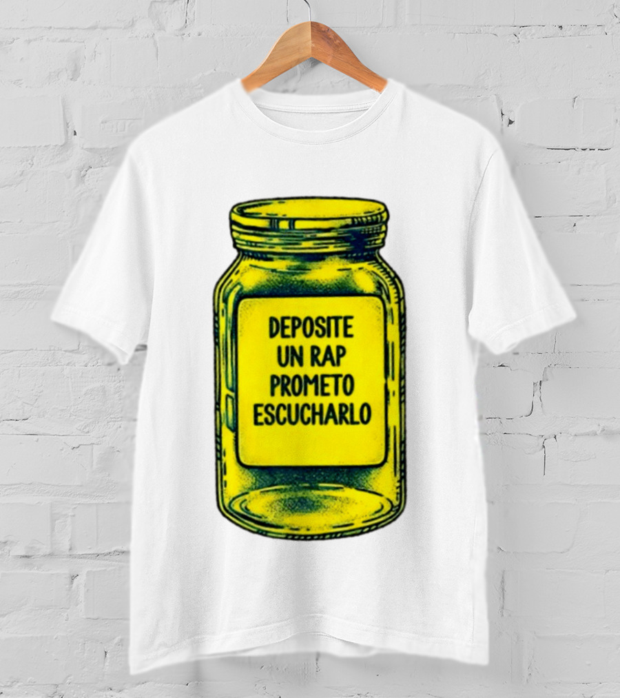 Deposite Un Rap Prometo Escucharlo Jar Music Lover T-Shirt
