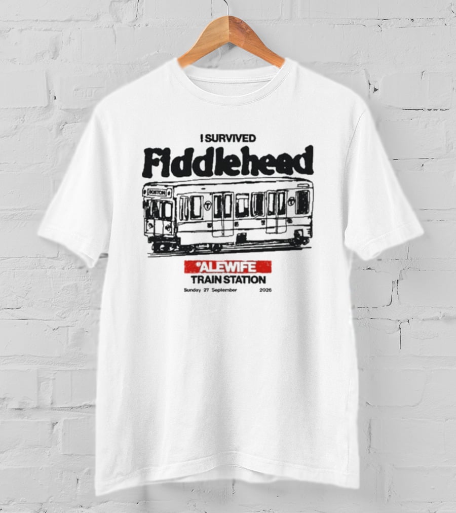 I Survived Fiddlehead Alewife Train Station Boston 27 September 2026 T-Shirt