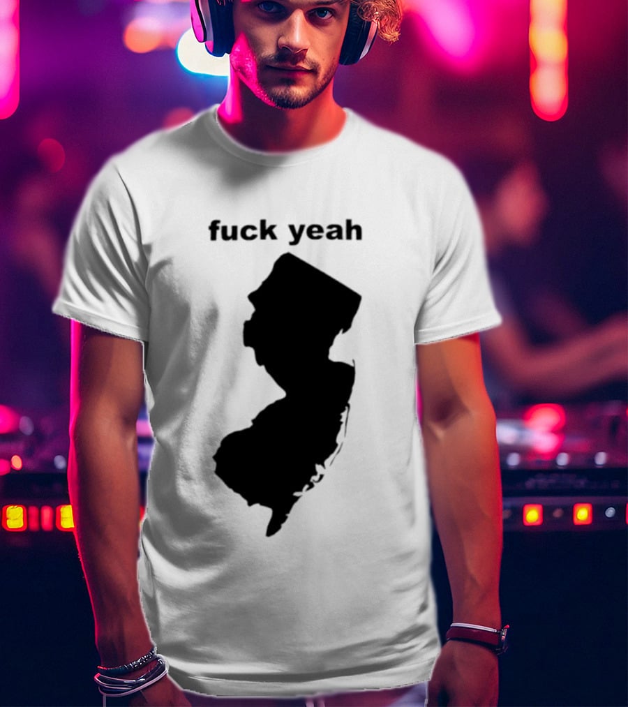 Fuck Yeah New Jersey Map T-Shirt
