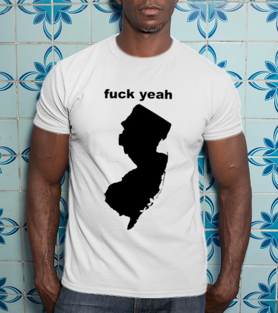 Fuck Yeah New Jersey Map T-Shirt
