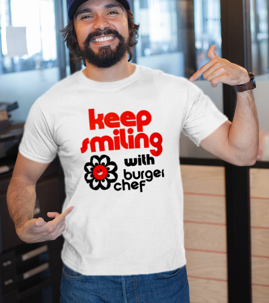 Keep Smiling With Burger Chef Retro Fast Food Nostalgia T-Shirt