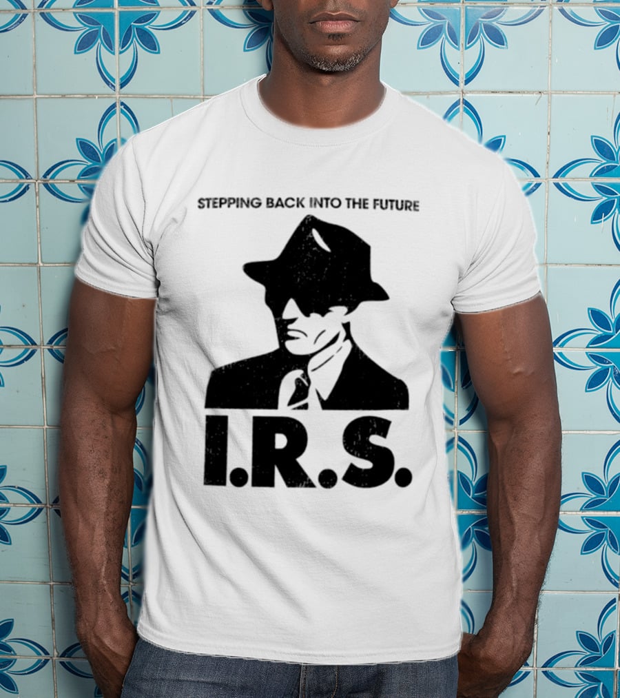 Stepping Back Into The Future IRS Vintage Style Fedora Man T-Shirt