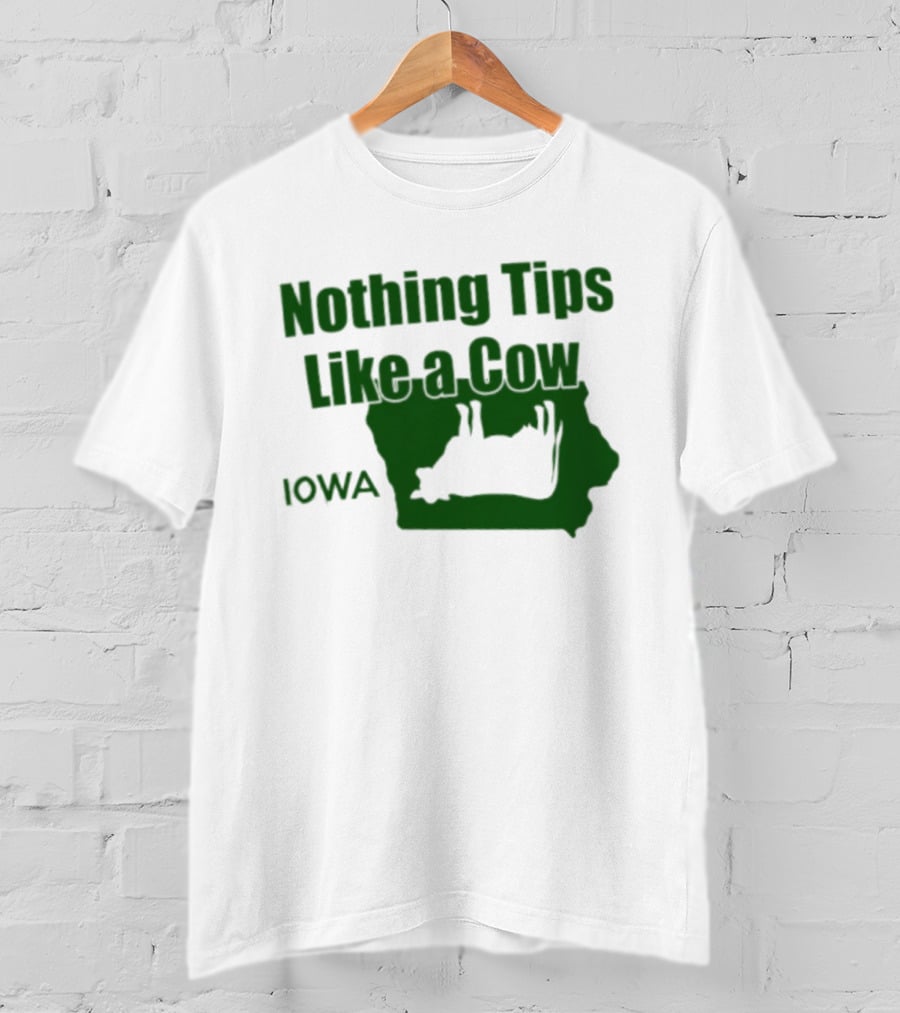Nothing Tips Like A Cow Iowa Map T-Shirt