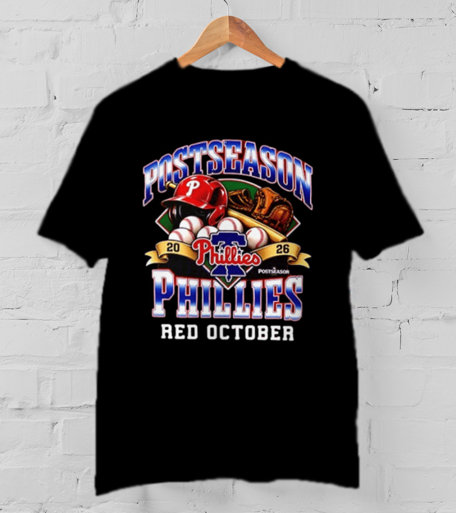 2026 Postseason Philadelphia Phillies Red October Phillies Postseason T-Shirt